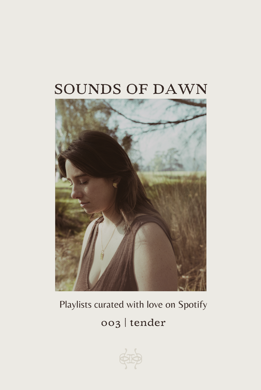 SOUNDS OF DAWN 003 | TENDER