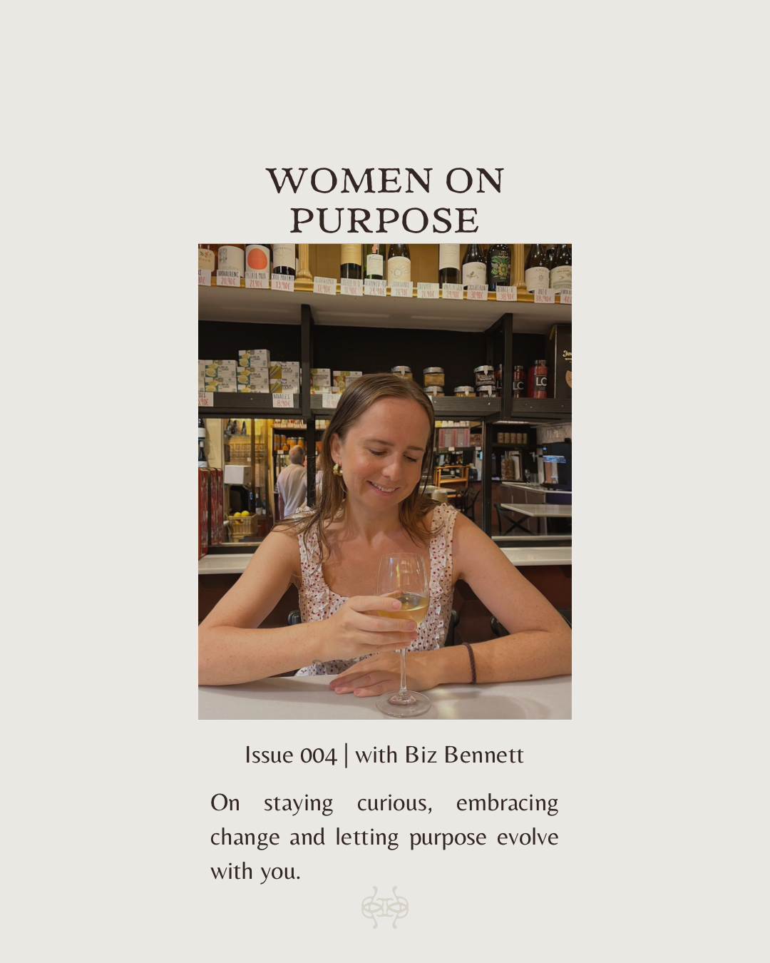 WOMEN ON PURPOSE Issue 004 | With Elizabeth Bennett